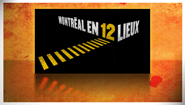mtl en 12 lieux